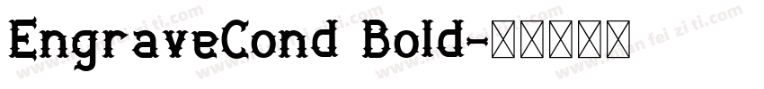 EngraveCond Bold字体转换